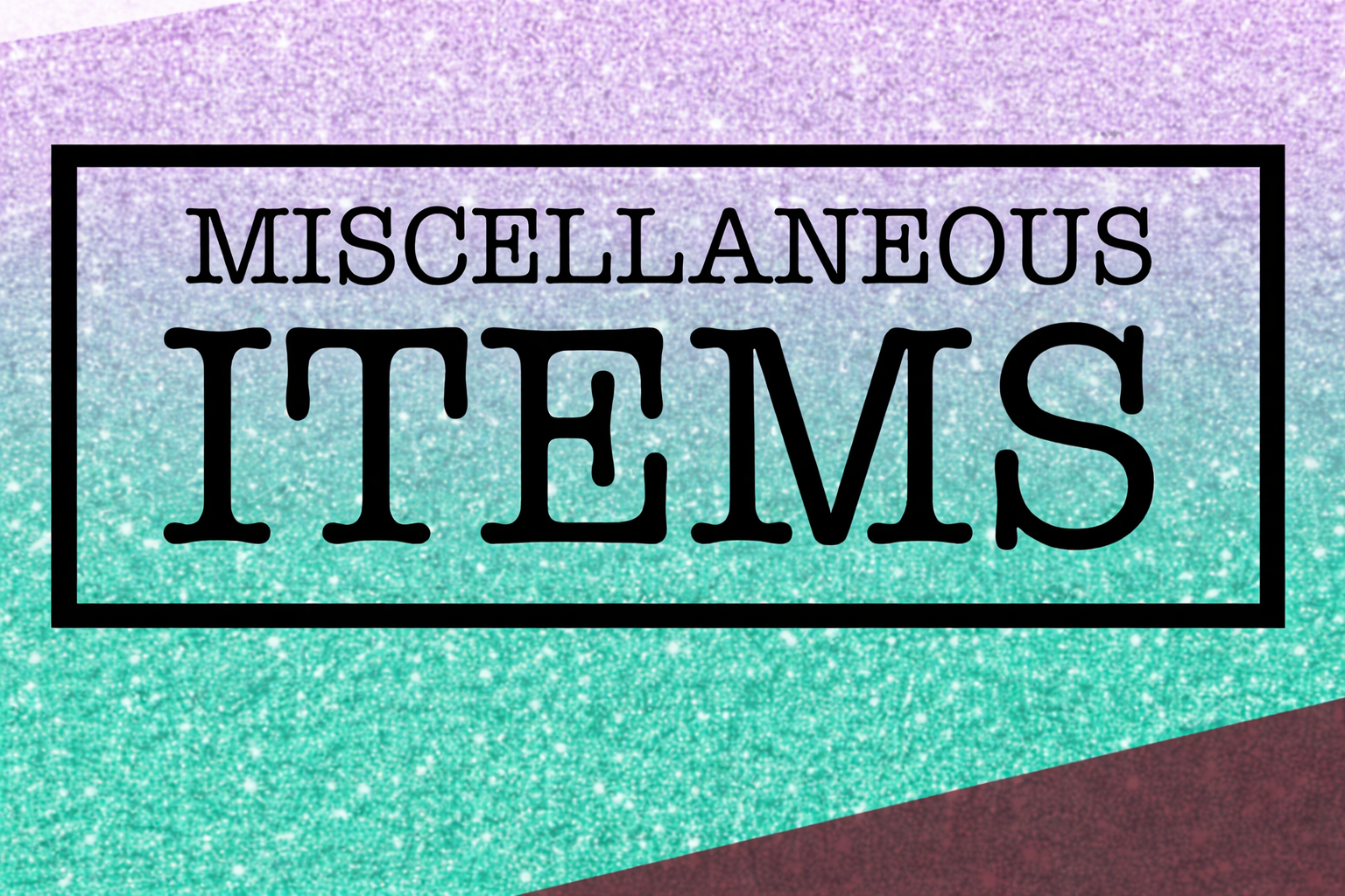Miscellaneous