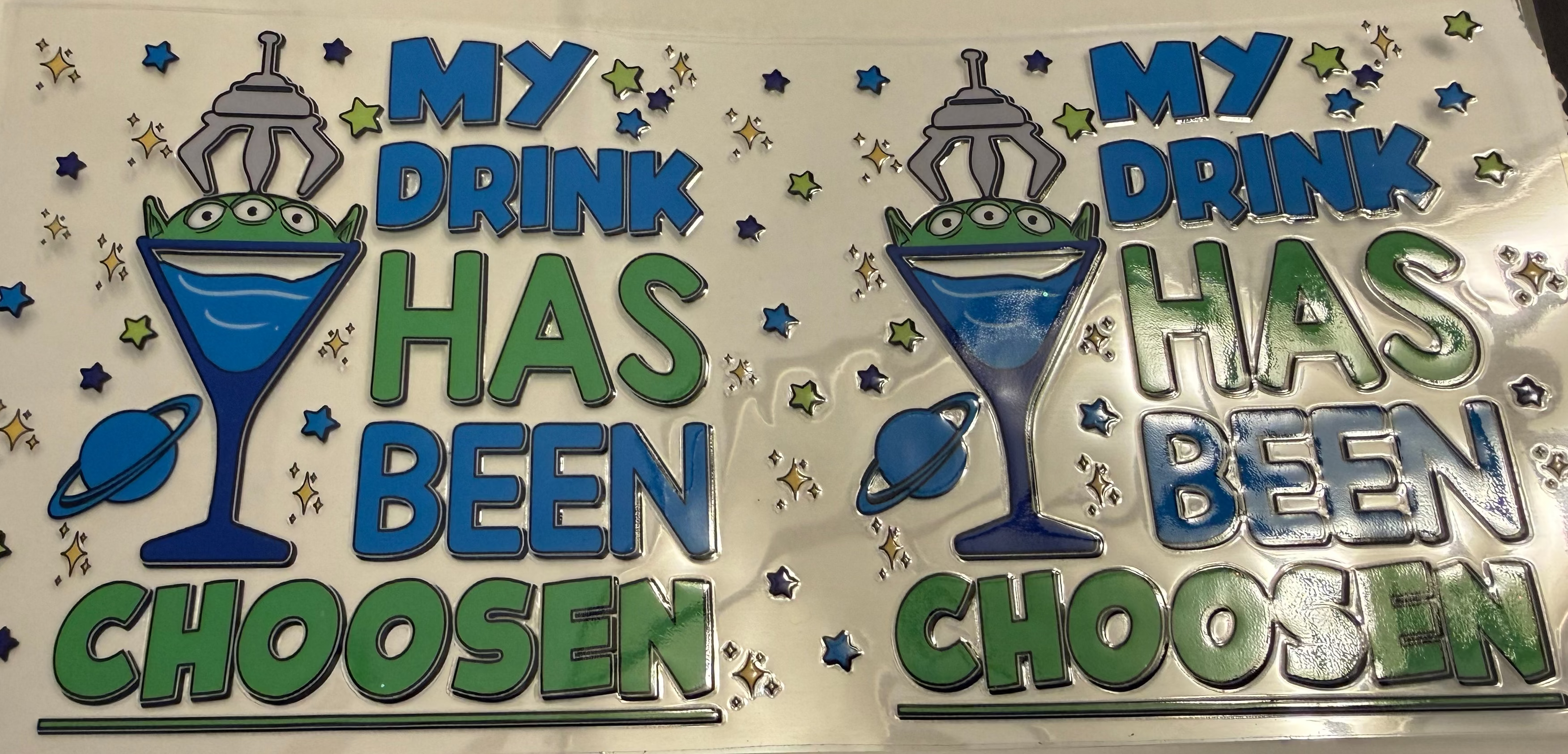 UV DTF Wrap- My Drink Has Been Chosen