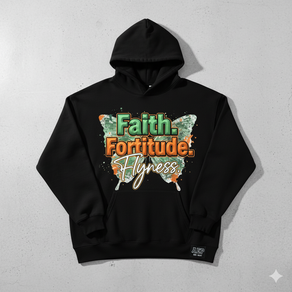 Faith, Fortitude, and Flyness